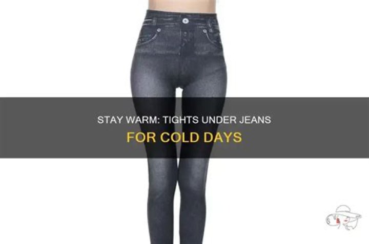 Are tights under jeans warm?