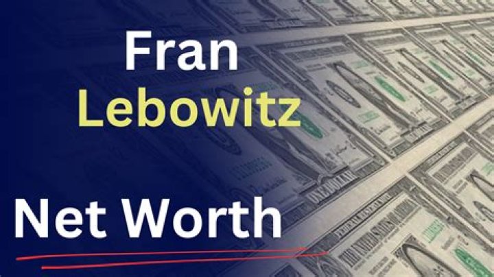 Fran Lebowitz's Net Worth, Relationships, And More