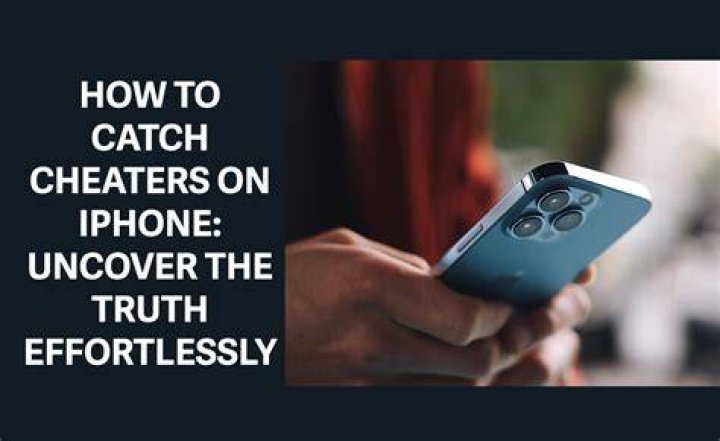 How can I check if a cheater is on my phone?