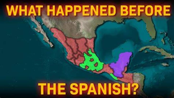 What was Mexico called before the Spanish arrived?